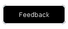 Feedback